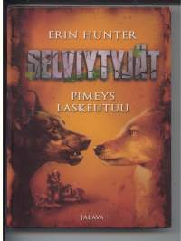 Pimeys laskeutuu  (Selviytyjät 3)