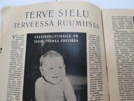 Hakkapeliitta 1943 nr 28, sis. mm. seur. artikkelit / kuvat / mainokset; Sotatilannekatsaus, Kesäinen tuokiokuva etulinjoilta, Telttasauna, Bismarck