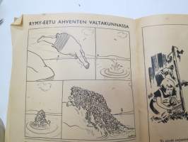 Hakkapeliitta 1943 nr 28, sis. mm. seur. artikkelit / kuvat / mainokset; Sotatilannekatsaus, Kesäinen tuokiokuva etulinjoilta, Telttasauna, Bismarck