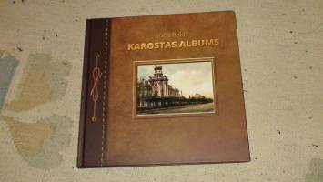 Karostas Album - Liepajan sotasataman historiikki