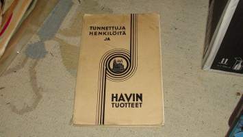 tunnettuja henkilöitä ja havin tuotteet