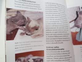 Kissan käyttäytyminen - Kissanomistajan käsikirja cat owner´s manual