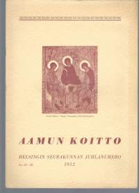 Aamun koitto 1952 nr 27-28 Helsingin seurakunnan juhlajulkaisu