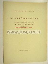 Oy Strömberg Ab Glimtar i ord och bild från det sjätte decenniet 1939-1949