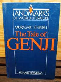 Landmarks of World Literature - Murasaki Shikibu; The Tale of Genji. Johdatus Genjin tarinaan. 1988Murasaki Shikibu&#039;s The Tale of Genji, written in Japan in the