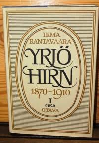 Yrjö Hirn 1: 1870-1910. 1. painos