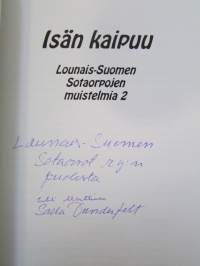 Isän kaipuu - Lounais-Suomen sotaorpojen muistelmia 2