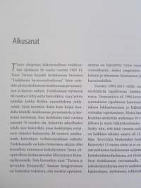 Tieteen ja terveyden Kiinanmylly - Turun yliopiston lääketieteellinen tiedekunta 1943-2013