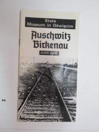 Auschwitz Birkenau museum guide book -keskitysleirimuseon opaskirja englanniksi