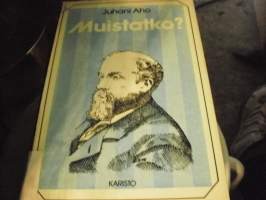 Muistatko? : kukkia keväiseltä niityltä / Juhani Aho.