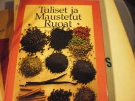 Tuliset ja Maustetut Ruoat