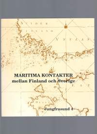 Maritima kontakter mellan Sverige och Finland : sjöhistoriskt forskarseminarium i Väddö 1-3 augusti 1993 / redaktion: Christoffer H. Ericsson och Kim