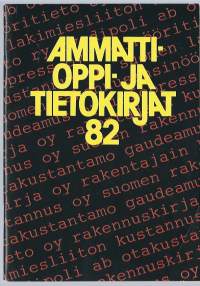 Ammattioppi- ja tietokirjat 1982  - luettelo