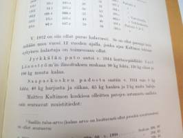 Ilamon ja Ruununmyllyn kalanviljelyslaitokset. Pielisjoen kalastusoloja valaisevia tietoja. Suomen Kalatalous 1914-15, nide 3. -fish farming in Finland