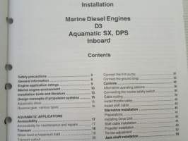 Volvo Penta Installation A - Aquamatic SX, DPS inboard, D3, katso tarkemmat mallien merkinnät kuvasta.