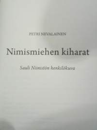 Nimismiehen kiharat - Sauli Niinistön henkilökuva