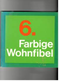 Farbige Wohnfibel 6