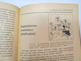 Demokraattisen kansan kalenteri 1950, tämä kappale kuulunut K. Miettiselle, joka on työskennellyt  tankkilaiva S/T Garnet Hulings´illa - kalenteriosuudessa