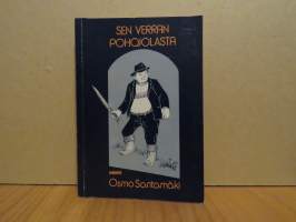 Sen verran Pohojolasta... : kuvitettuja sananparsia Pohjois-Suomesta