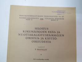 Selostus Kokemäenjoen pato- ja nuottakalastuspaikkojen omistus- ja käyttöoikeudesta - Med svenskspråkig översikt -ancient fishing rights of Kokemäenjoki river