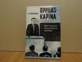 Oppilaskapina - kertomus suurlakon ajoilta