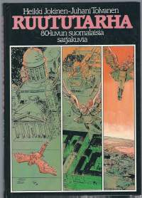 Ruututarha : 80-luvun suomalaisia sarjakuvia / [toim.] Heikki Jokinen, Juhani Tolvanen.224 sivua : kuvitettu ; 30 cmSisältö:Sisältää myös sarjakuvien