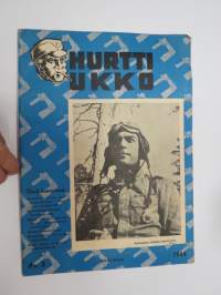 Hurtti Ukko  / Hurttiukko 1944 nr 3 maaliskuu - Suomen sodan  sankaritarinoita, sis. mm. seur. artikkelit / kuvat / mainokset; Upu Ottonen - &quot;Snapparit&quot; hyökkäävät