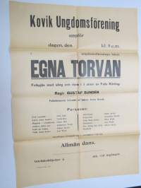 Kovik Ungdomsförening uppför...&quot;Egna Torvan&quot; (folkpjäs av Felix Körling), regi Gustaf Sundén, i rollen Arne Ingo, Tekla Rex, Einar Jåfs, Johannes Widd, Oskar