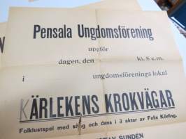 Pensala Ungdomsförening uppför...&quot;Kärlekens krokvägar&quot; (folklustspel av Felix Körling), regi Gustaf Sundén, i rollen Evert Häggblom, Ellen Blomqvist, Linnea