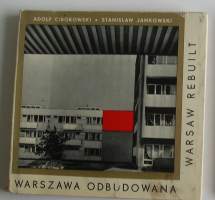 Warsaw, a city destroyed and rebuilt1964by Adolf Ciborowski