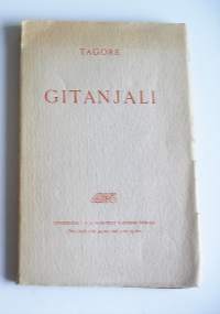 Tagore Rabindranath: Gitanjali (Sångoffer)Kustantaja: P.A.Norstedt &amp; Söners Förlag, painovuosi:1914, 72 sivua, Nidottu, kieli ruotsi