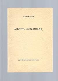 Muutettu Avioliittolaki / Y J Hakulinen  1948