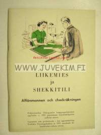 Liikemies ja shekkitili Pohjoismaiden Yhdyspankin kauppaoppilaitosten oppilaille v. 1955 järjestämän kirjoituskilpailun aineet