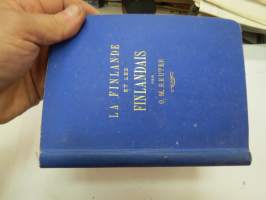 La Finlande et les finlandais par O.M. Reuter - Itenéraire historique et descriptif -ranskankielinen matkaopas Suomesta ja suomalaisista, karttaliite (koko Suomi)