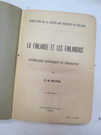 La Finlande et les finlandais par O.M. Reuter - Itenéraire historique et descriptif -ranskankielinen matkaopas Suomesta ja suomalaisista, karttaliite (koko Suomi)