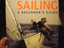 Sailing. A Beginners Guide