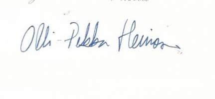 Olli-Pekka Heinonen - opetusministeri Ahon hallituksessa vuosina 1994–1995 ja Lipposen I hallituksessa 1995–1999. Lipposen II hallituksessa liikenneministeri