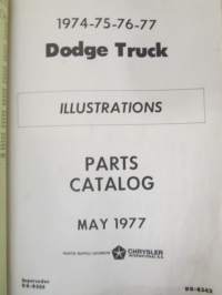 Chrysler Motors Dodge Truck Illustration 1974-77, Parts Catalog (Supersedes DX-8325) -varaosaluettelo