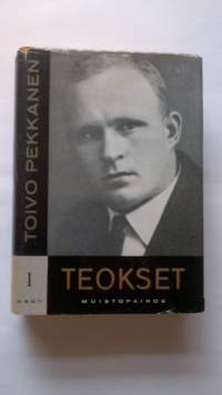 Toivo Pekkanen Teokset I Muistopainos