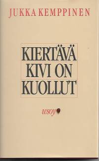 Kiertävä kivi on kuollut