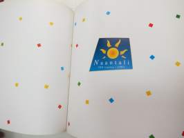 Naantali - Aurinkokaupunki (550-vuotisjuhlajulkaisu) -picture book of Naantali