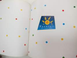 Naantali - Aurinkokaupunki (550-vuotisjuhlajulkaisu) -picture book of Naantali