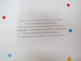 Naantali - Aurinkokaupunki (550-vuotisjuhlajulkaisu) -picture book of Naantali