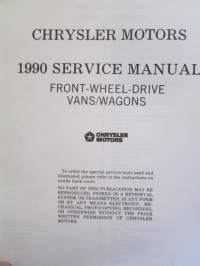 Chrysler Motors System Ram Van / Caravan / Voyager Service Manual 1990 - Front wheel drive Van/Wagon -Korjaamokäsikirja