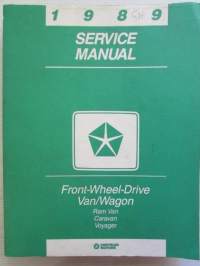 Chrysler Motors System Ram Van / Caravan / Voyager Service Manual 1989 - Front wheel drive Van/Wagon -Korjaamokäsikirja