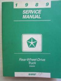 Chrysler Motors Dakota Trucks 2WD and 4WD Pickups Service Manual 1989 - Rear-Wheel-Drive Truck  -Korjaamokäsikirja