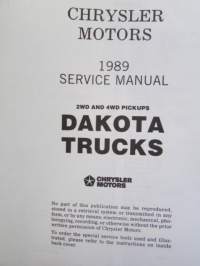 Chrysler Motors Dakota Trucks 2WD and 4WD Pickups Service Manual 1989 - Rear-Wheel-Drive Truck  -Korjaamokäsikirja