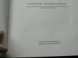 paperin avaruuteen.pirkanmaan kirjoituskilpailussamenestyneitä kirjailijoita ja heidän tekstejään