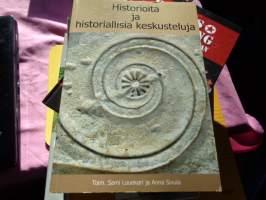 Historioita ja historiallisia keskusteluja  [Historia mirabilis 2]