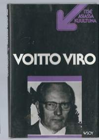 Voitto Viro : [TV-ohjelma. Nauhoitus 2.2.1978, ensiesitys 26.3.1978] / [haastattelijat: Pekka Holopainen, Leo Lehdistö ja Risto Heikkilä ; haastattelusta tekstin